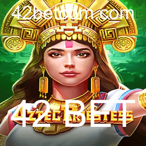 Descubra o Fascinante Mundo do Jogo 'AztecPriestess' e a Estratégia '42 BET'